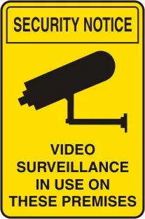 SS 414 — SECURITY NOTICE - VIDEO SURVEILLANCE IN USE ON THESE PREMISES